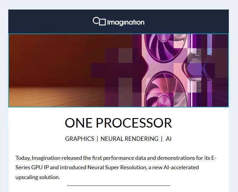 Imagination 发布 E 系列 GPU IP 新进展：一套架构支持图形、计算与AI